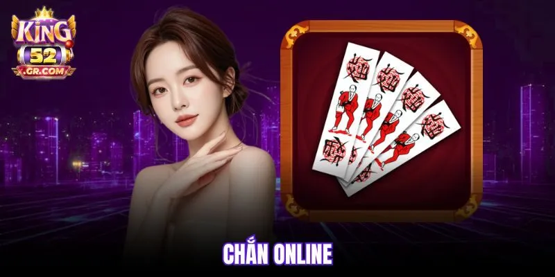 Chắn online