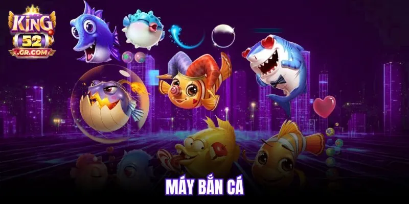 Máy bắn cá